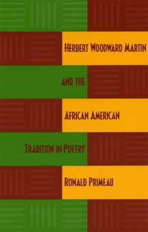 Herbert Woodward Martin and the African American Tradition in Poetry